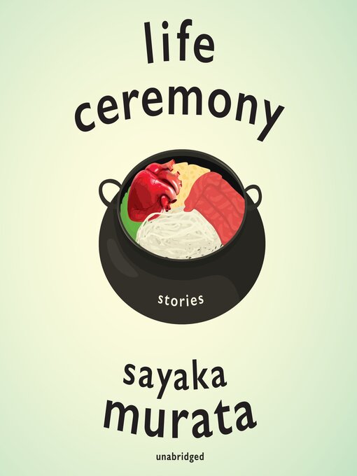 Title details for Life Ceremony by Sayaka Murata - Wait list